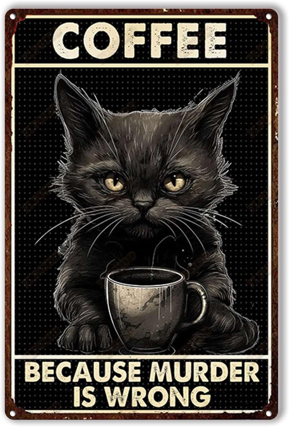 Tin Plaque Coffee cat Because  - огляд і ціна Home Bar And Restaurant
